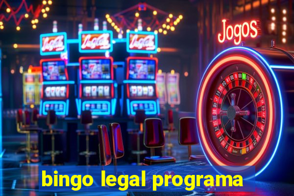 bingo legal programa